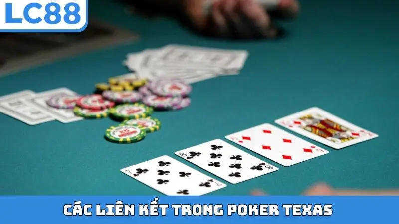 Các liên kết trong Poker Texas